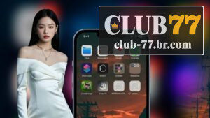 CLUB77 App