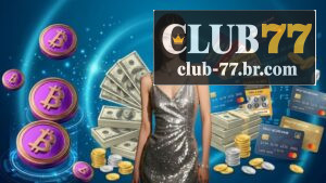 Depósito no CLUB77